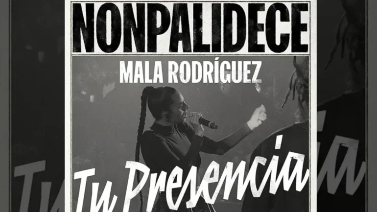 nonpalidece mala rodriguez tu presencia