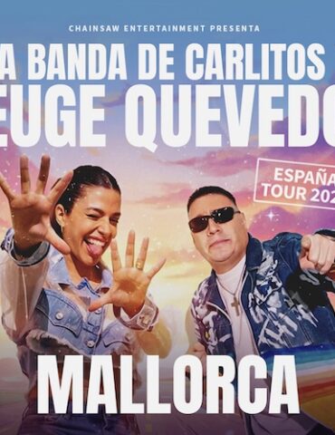 la banda de carlitos y euge quevedo en europa 2026 chainsaw entertainment